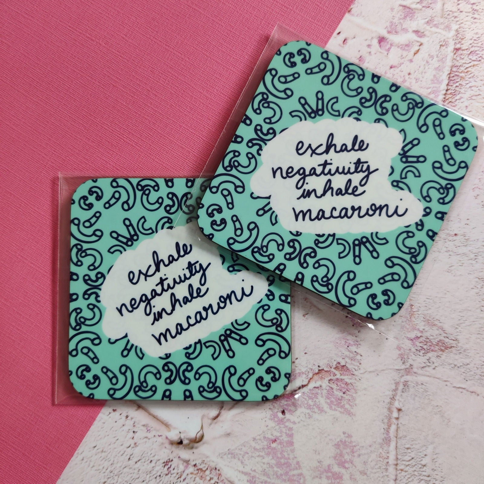 Exhale Negativity, Inhale Macaroni Square Coaster - Fay Dixon Design