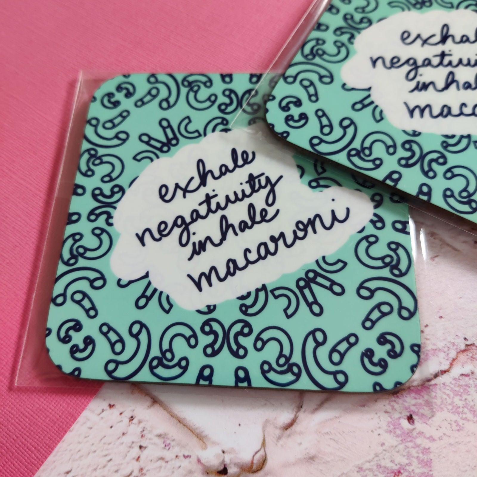 Exhale Negativity, Inhale Macaroni Square Coaster - Fay Dixon Design
