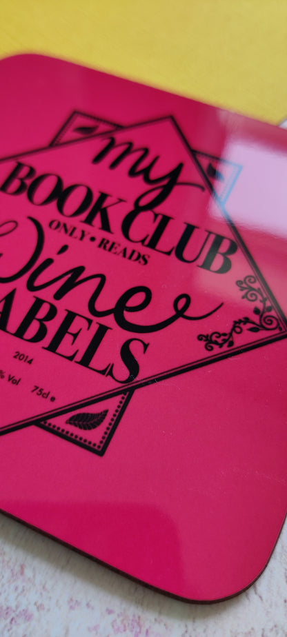 My Book Club only read Wine Labels Square Coaster