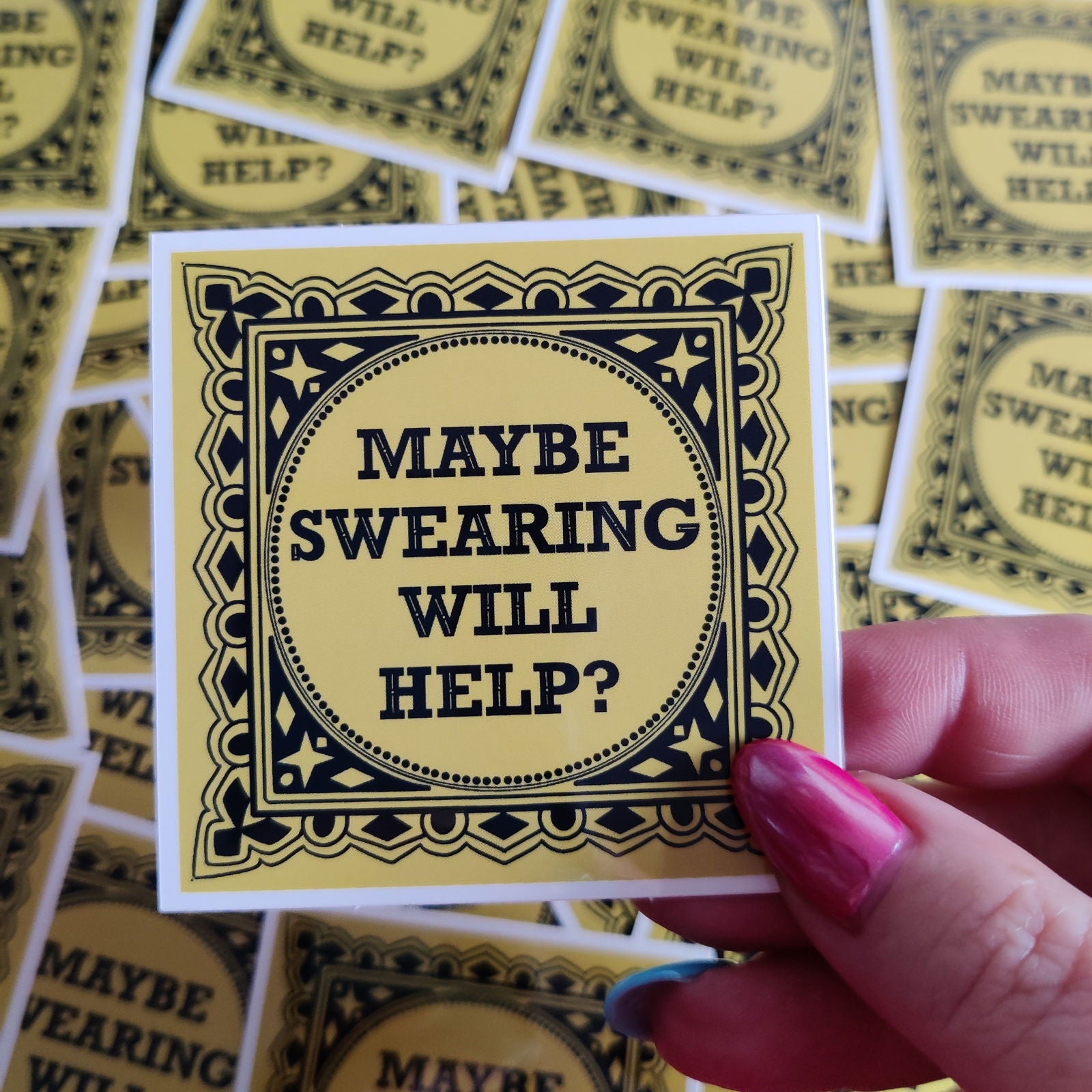 Maybe Swearing will Help Vinyl Sticker - Fay Dixon Design
