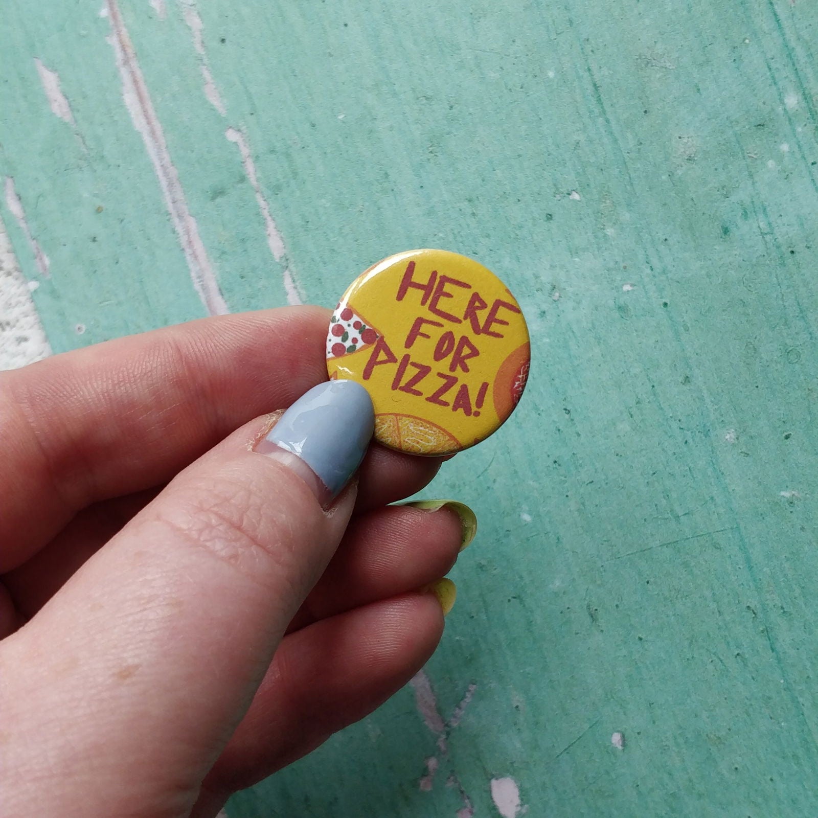 Here for Pizza Yellow Illustrated Badge/Mirror - Fay Dixon Design