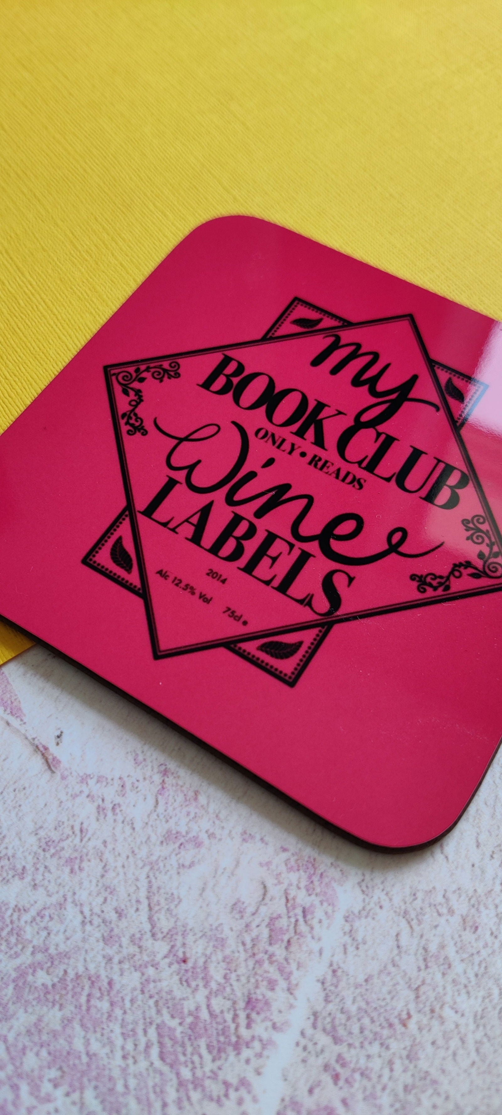 My Book Club only read Wine Labels Square Coaster - Fay Dixon Design