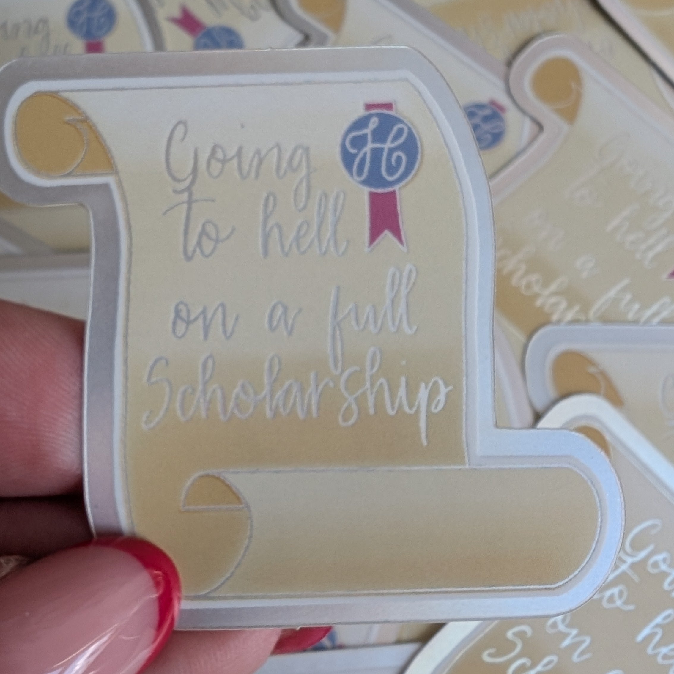 Going to hell on a full scholarship mini vinyl sticker