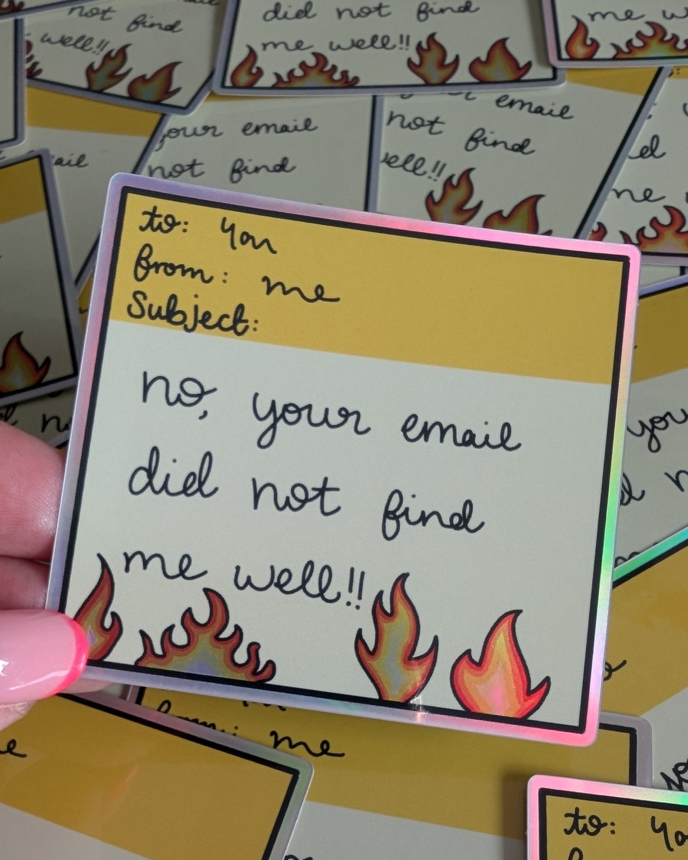 Sticker with text 'no, your email did not find me well!!' surrounded by similar cards.