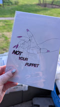 Not Your Puppet Art Print
