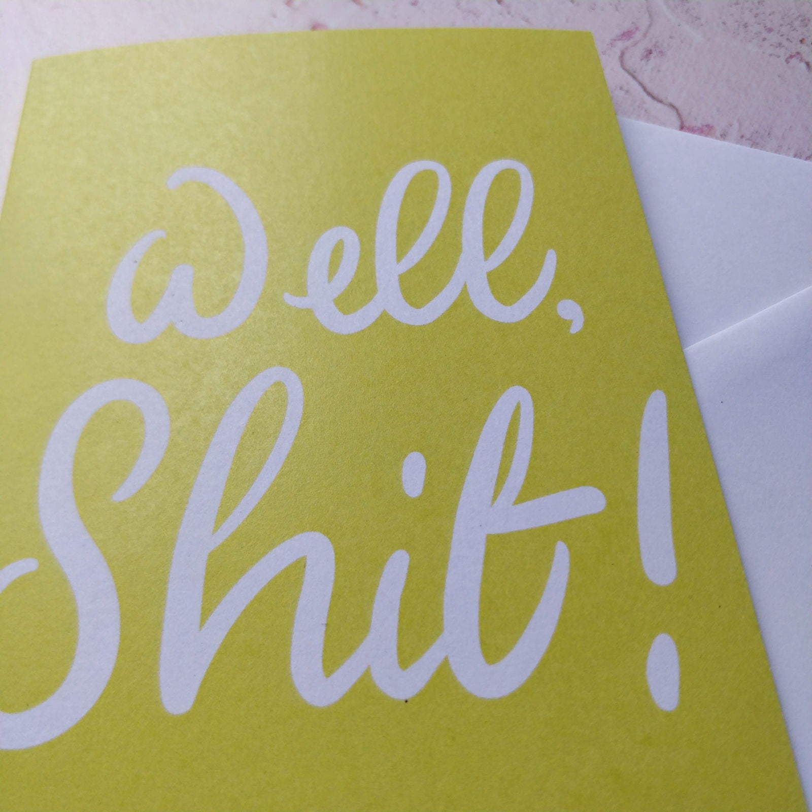 Well, Shit Greeting Card - Fay Dixon Design