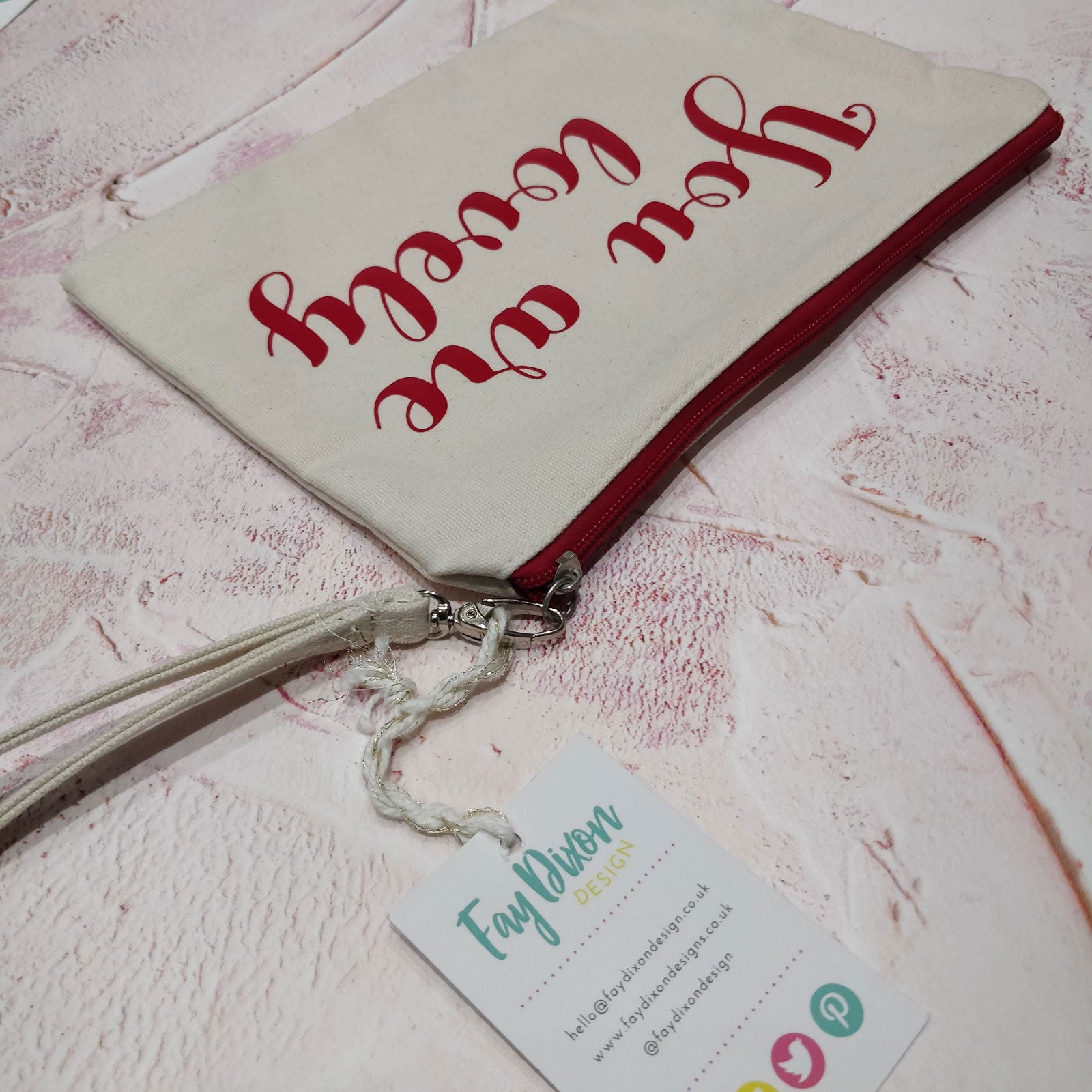 You are Lovely Cotton Pouch with Wrist Strap - Fay Dixon Design