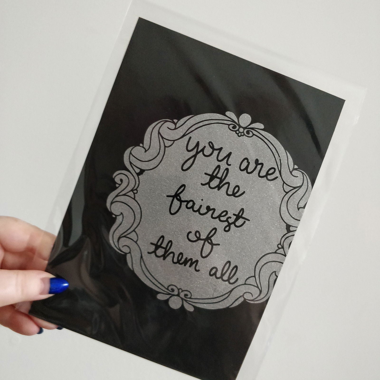 You are the fairest of them all Quote Print - Fay Dixon Design