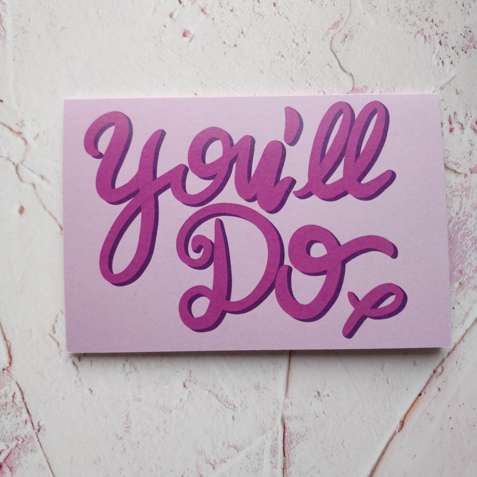 You'll Do Greeting Card - Fay Dixon Design