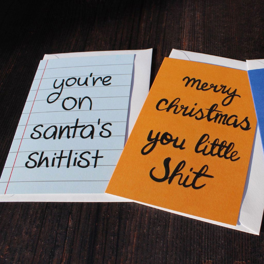 You're on Santa's Shitlist Christmas Card - Fay Dixon Design