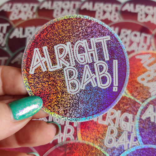 alright bab Vinyl Sticker - Fay Dixon Design