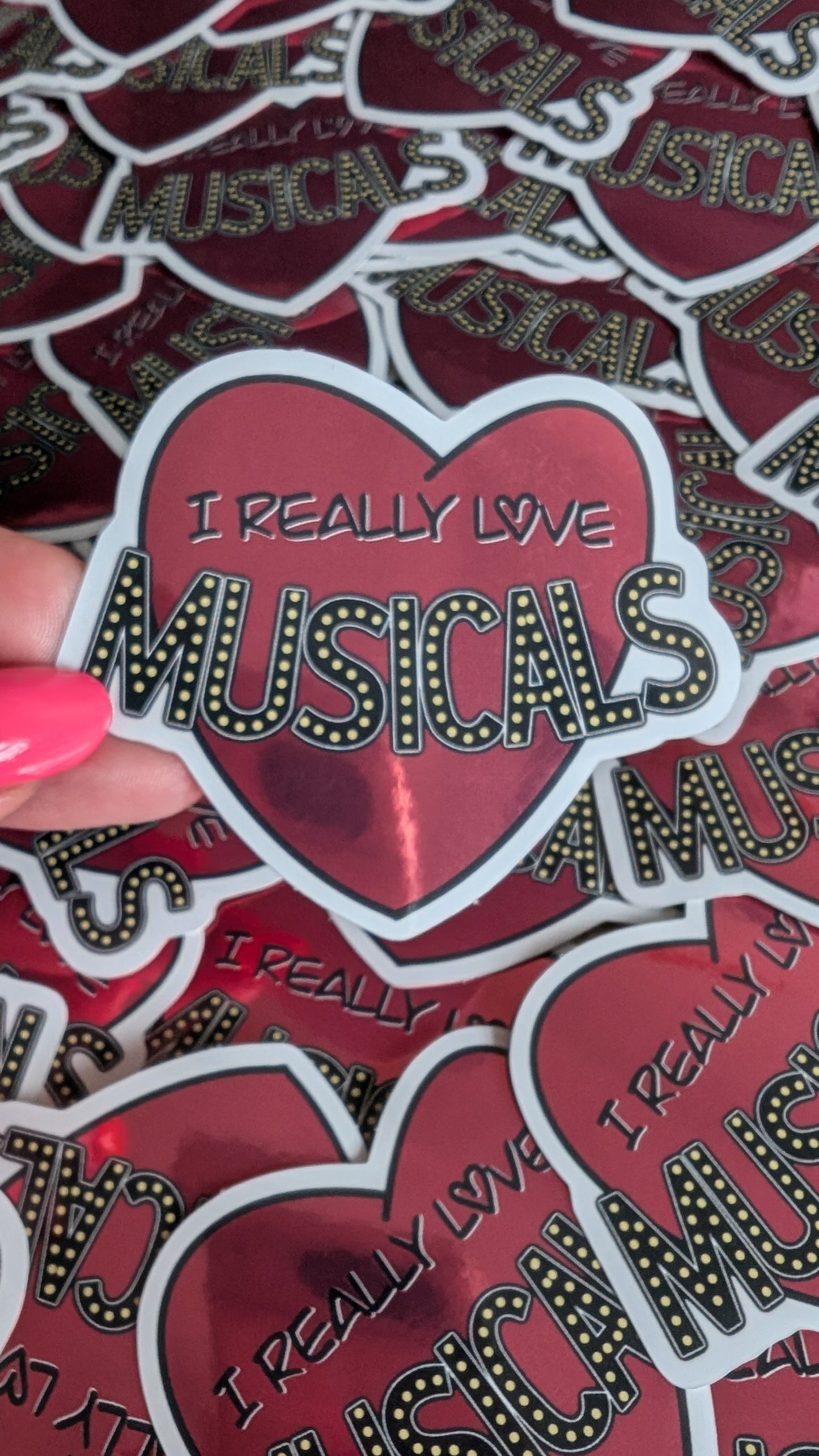I really love musicals holographic Vinyl Sticker