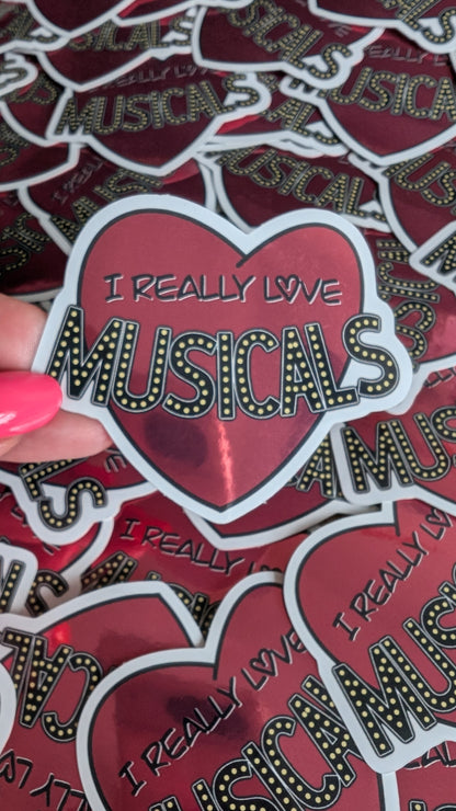 I really love musicals holographic Vinyl Sticker