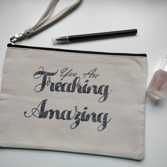 You Are Freaking Amazing Cotton Pouch with Wrist Strap - fay-dixon-design