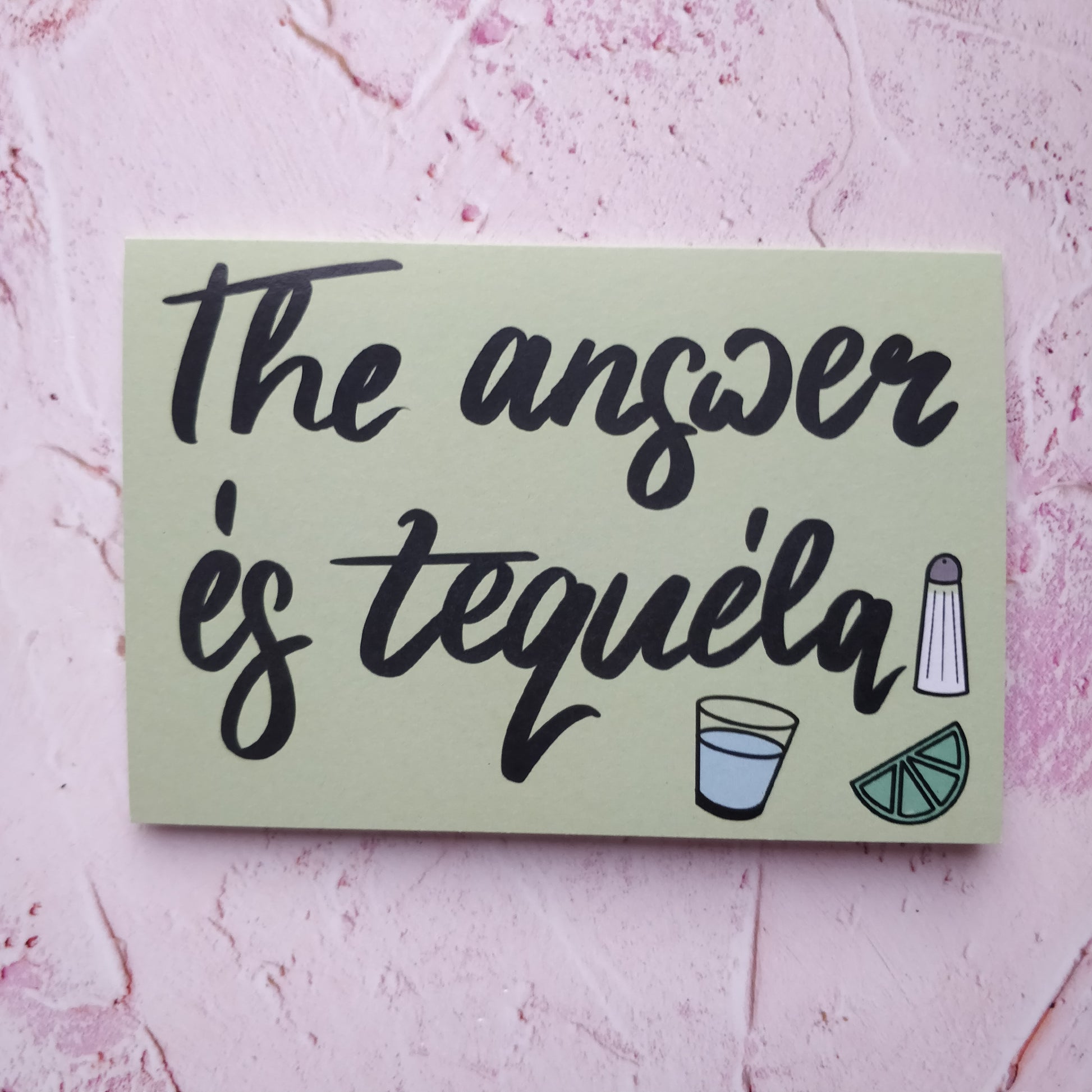 The Answer is Tequila Greeting Card - fay-dixon-design