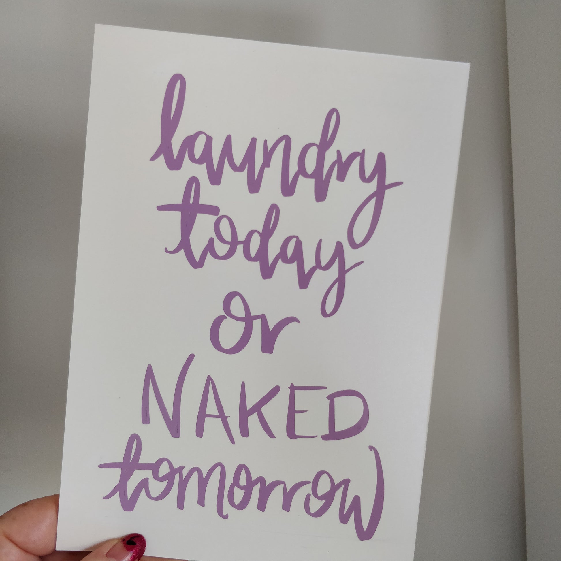 Laundry Today or Naked Tomorrow A5 Print - Fay Dixon Design