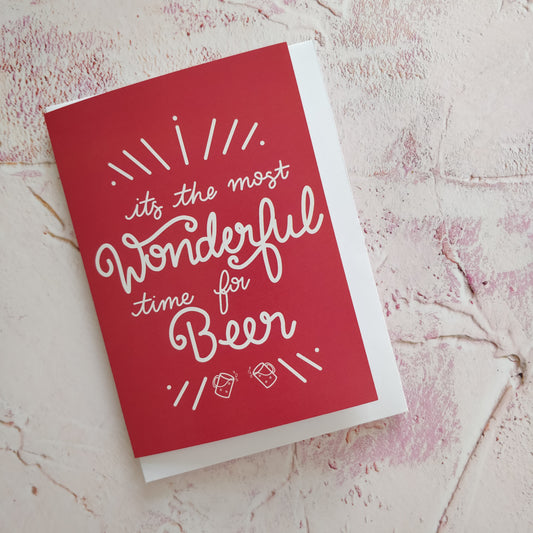 It's the most wonderful time for Beer Christmas Greeting Card - Fay Dixon Design