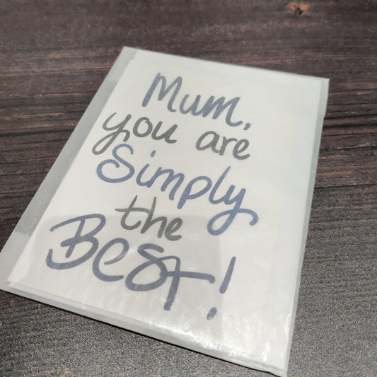 OLD Mum, you are simply the best - Fay Dixon Design