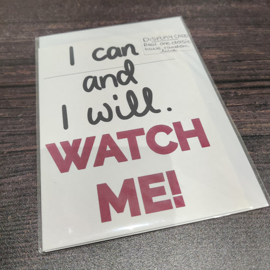 OLD I can and I will Watch Me - Fay Dixon Design