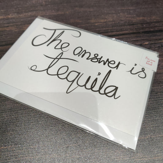OLD The Answer Is Tequila - Fay Dixon Design
