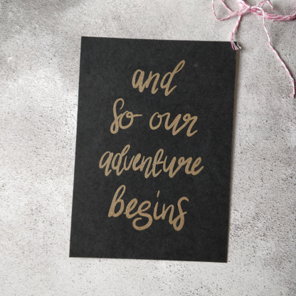 And So The Adventure Begins - A5 Quote Print - Fay Dixon Design